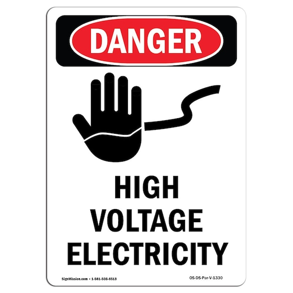 Safety Sign, OSHA Danger, 5" Height, High Voltage Electricity, Portrait, 10PK